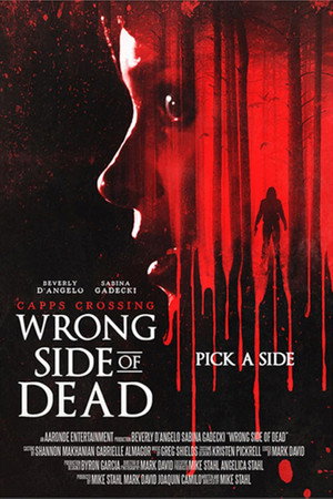Capps Crossing: Wrong Side of Dead poster