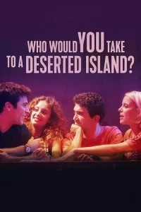 Issız Bir Adaya Düşsen Yanına Kimi Alırdın poster