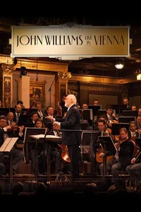 John Williams: Live in Vienna poster