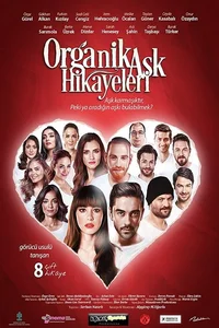 Organik Aşk Hikayeleri poster