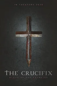 The Crucifix: Blood Of The Exorcist poster